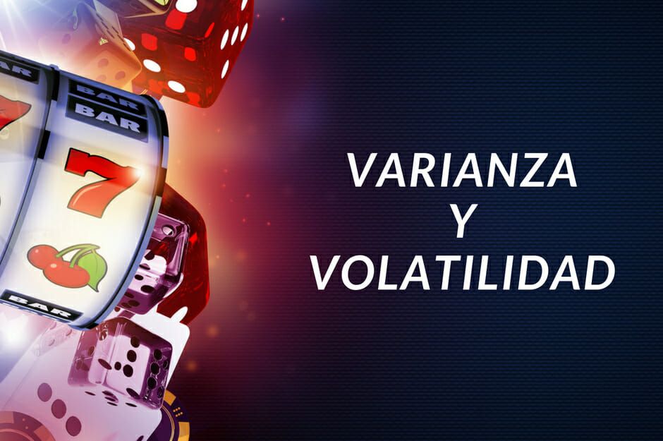 Guia de Tragaperras: Varianza y volatilidad